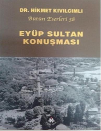 Eyüp Sultan Konuşması | Kitap Ambarı