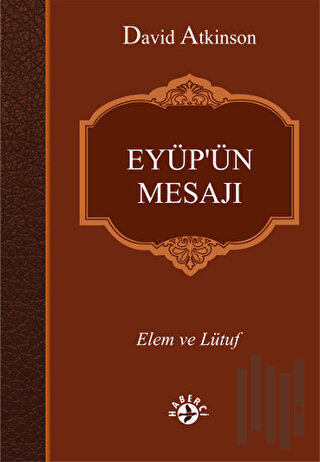 Eyüp'ün Mesajı