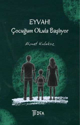 Eyvah! Çocuğum Okula Başlıyor | Kitap Ambarı