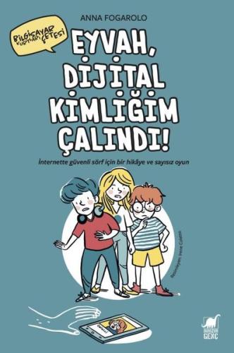Eyvah, Dijital Kimliğim Çalındı! | Kitap Ambarı