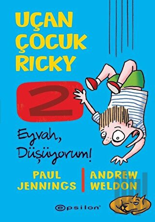 Eyvah Düşüyorum! - Uçan Çocuk Ricky 2 (Ciltli) | Kitap Ambarı