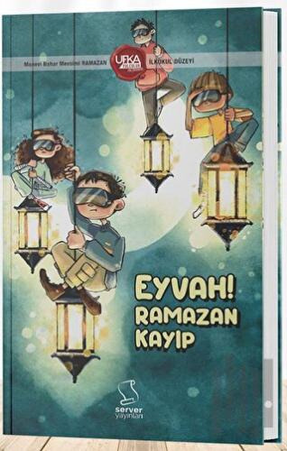 Eyvah Ramazan Kayıp | Kitap Ambarı