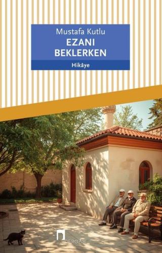 Ezanı Beklerken | Kitap Ambarı