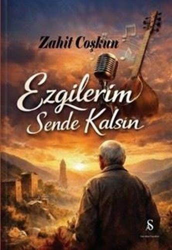 Ezgilerinm Sende Kalsın | Kitap Ambarı