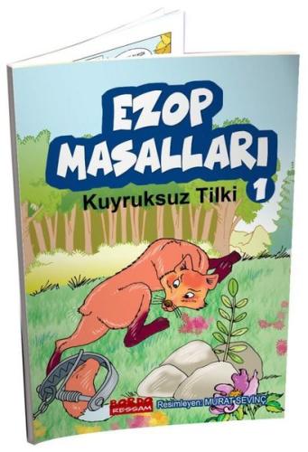 Ezop Masalları 1 - Kuyruksuz Tilki