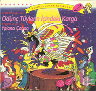 Ezop Masalları Ödünç Tüylerin İçindeki Karga / Yalancı Çoban