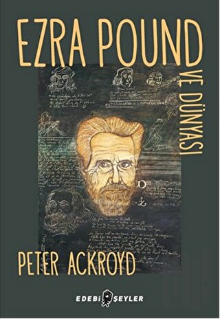 Ezra Pound ve Dünyası | Kitap Ambarı