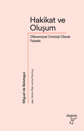 Hakikat ve Oluşum Diferansiyel Ontoloji Olarak Felsefe