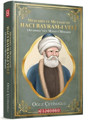 Müderris ve Mutasavvıf Hacı Bayram-ı Veli | Kitap Ambarı