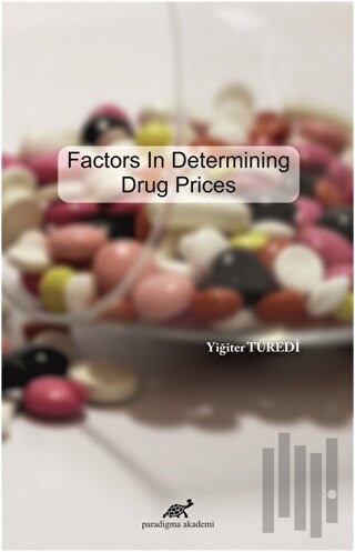 Factors In Determining Drug Prices