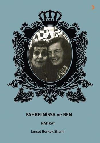 Fahrelnissa ve Ben | Kitap Ambarı