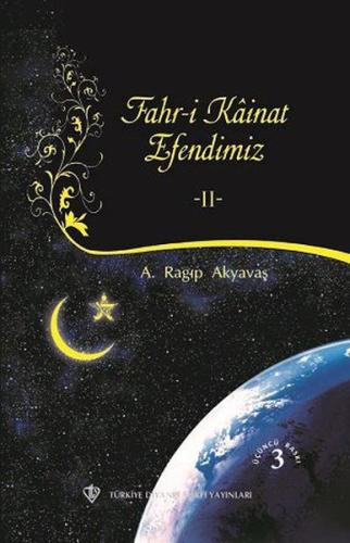 Fahri Kainat Efendimiz Cilt 2 (Ciltli)