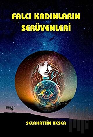 Falcı Kadınların Serüvenleri