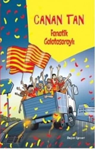 Fanatik Galatasaraylı | Kitap Ambarı