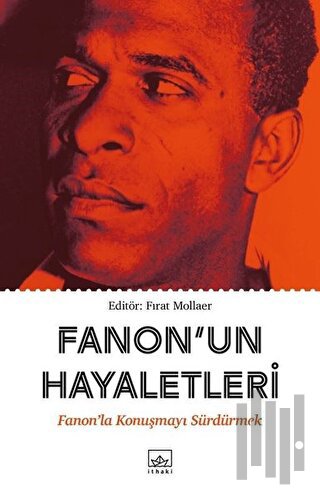 Fanon'un Hayaletleri | Kitap Ambarı