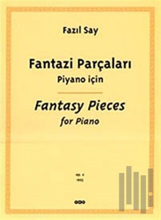 Fantazi Parçaları Piyano İçin Fantasy Pieces For Piano | Kitap Ambarı