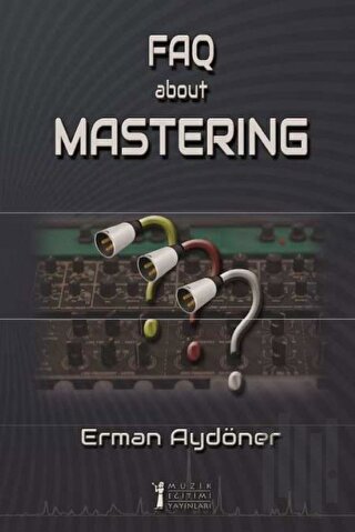 FAQ About Mastering (E-Kitap)