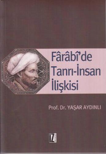 Farabi'de Tanrı-İnsan İlişkisi