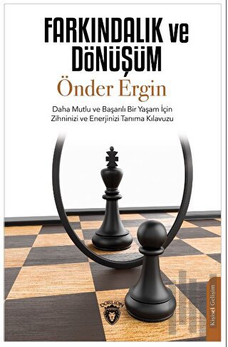 Farkındalık ve Dönüşüm