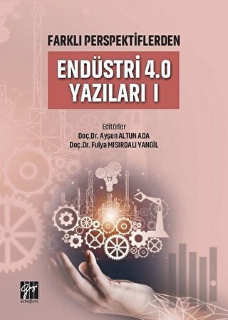 Farklı Perspektiflerden Endüstri 4.0 Yazıları 1