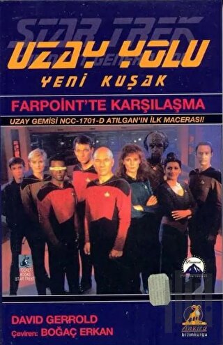 Farpoint’te Karşılaşma Uzay Yolu Yeni Kuşak