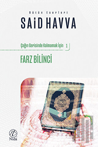 Farz Bilinci - Çağın Gerisinde Kalmamak İçin 1