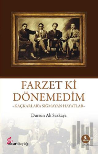 Farzet ki Dönemedim | Kitap Ambarı