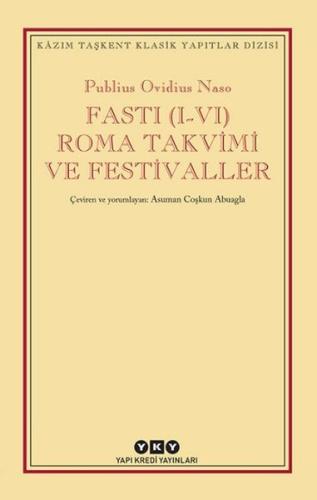 Fasti (I - VI) Roma Takvimi ve Festivaller