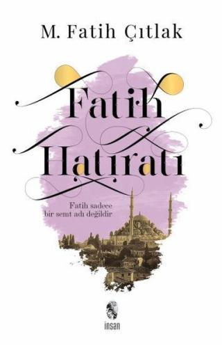 Fatih Hatıratı | Kitap Ambarı