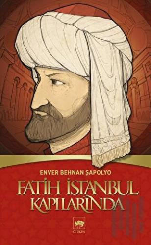 Fatih İstanbul Kapılarında | Kitap Ambarı