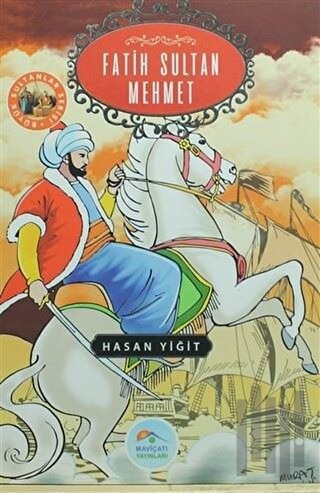 Fatih Sultan Mehmet | Kitap Ambarı