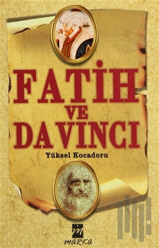 Fatih ve Da Vinci | Kitap Ambarı