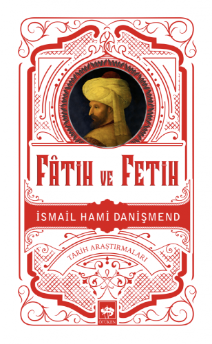 Fatih ve Fetih | Kitap Ambarı
