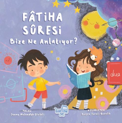 Fatiha Suresi Bize Ne Diyor | Kitap Ambarı