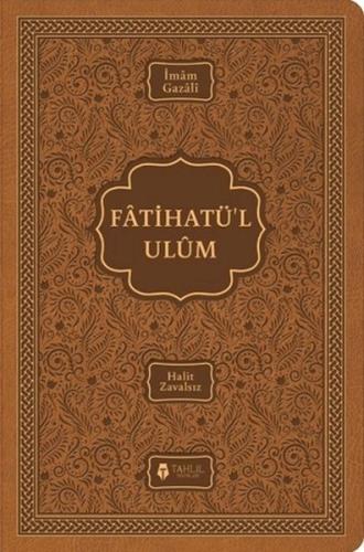 Fatihatü’l-ulûm - İlimlere Giriş | Kitap Ambarı