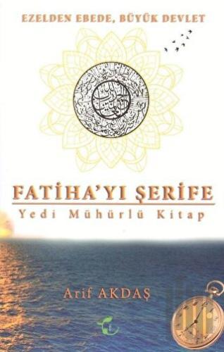 Fatiha'yı Şerife Yedi Mühürlü Kitap | Kitap Ambarı