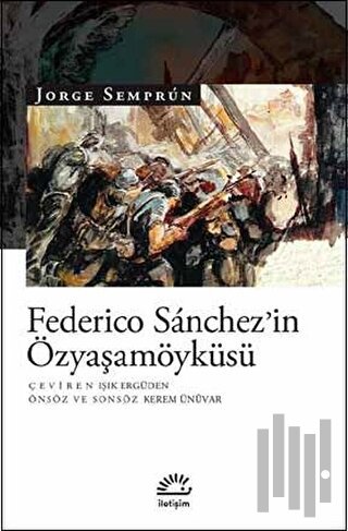 Federico Sanchez'in Özyaşamöyküsü | Kitap Ambarı