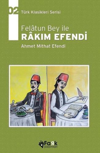 Felatun Bey İle Rakım Efendi | Kitap Ambarı