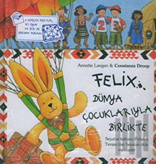 Felix Dünya Çocuklarıyla Birlikte (Ciltli)