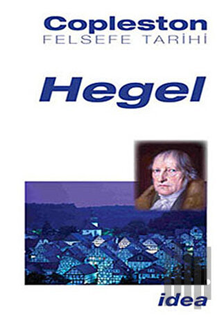 Felsefe Tarihi Hegel Cilt 7 | Kitap Ambarı