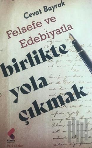 Felsefe ve Edebiyatla Yola Çıkmak
