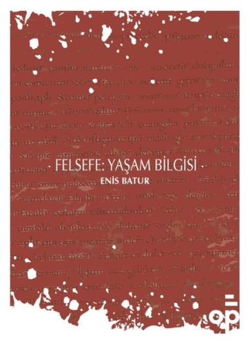 Felsefe: Yaşam Bilgisi | Kitap Ambarı