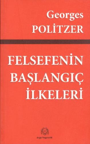 Felsefenin Başlangıç İlkeleri