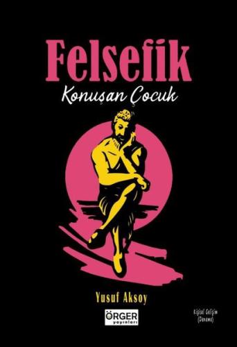Felsefik - Konuşan Çocuk