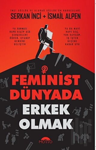 Feminist Dünyada Erkek Olmak | Kitap Ambarı