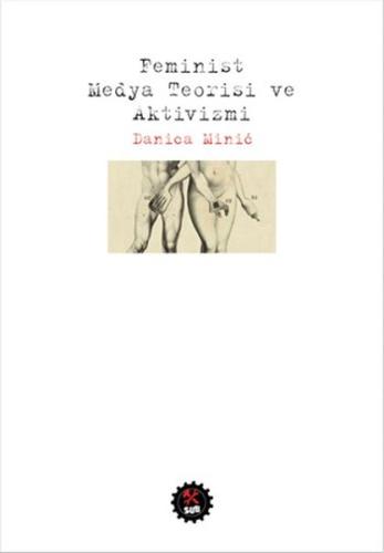 Feminist Medya Teorisi ve Aktivizmi