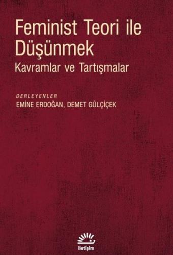 Feminist Teori İle Düşünmek - Kavramlar ve Tartışmalar | Kitap Ambarı