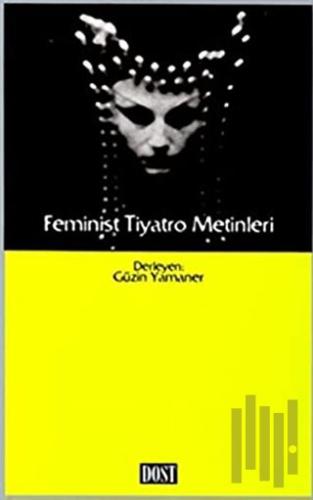 Feminist Tiyatro Metinleri