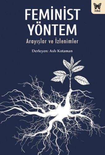 Feminist Yöntem - Arayışlar ve İzlenimler | Kitap Ambarı
