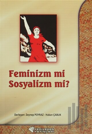 Feminiz mi Sosyalizm mi?